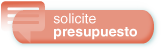 Solicite presupuesto